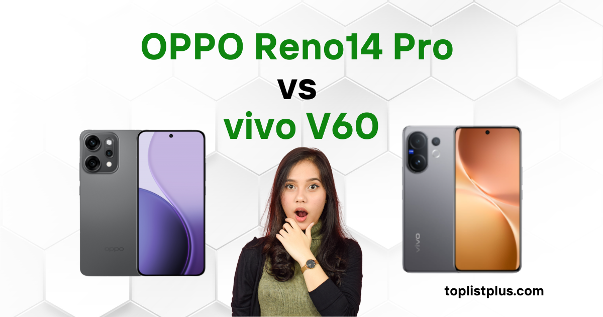 OPPO Reno14 Pro vs vivo V60 การเปรียบเทียบสเปคและดีไซน์สมาร์ทโฟนสองรุ่น OPPO Reno14 Pro และ vivo V60