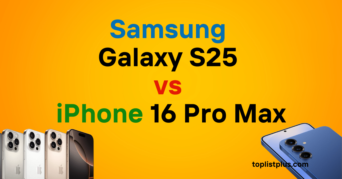 Samsung Galaxy S25 vs iPhone 16 Pro Max ภาพเปรียบเทียบสมาร์ตโฟนเรือธงสองรุ่นจาก Samsung และ Apple