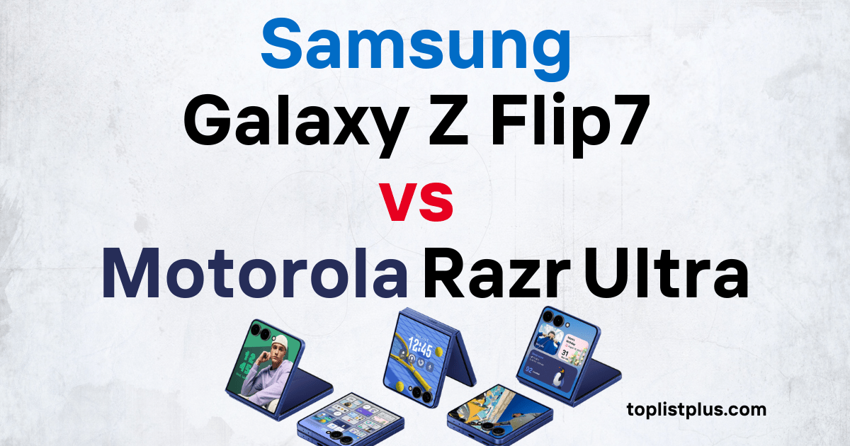 Samsung Galaxy Z Flip7 vs Motorola Razr Ultra เปรียบเทียบสมาร์ทโฟนจอพับรุ่นล่าสุด ดีไซน์ล้ำสมัยและเทคโนโลยีจอพับระดับพรีเมียม