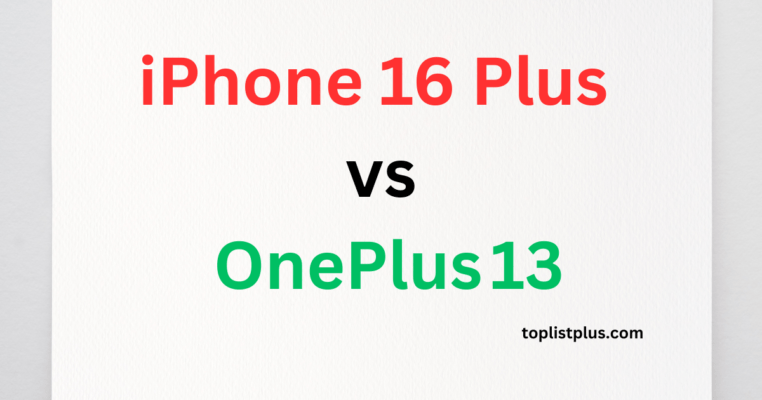 ภาพหน้าปกบทความ iPhone 16 Plus vs OnePlus 13 แสดงชื่อรุ่นสมาร์ตโฟนสองแบรนด์ชัดเจน