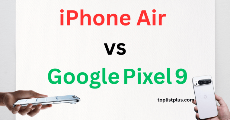 iPhone Air vs Google Pixel 9 ภาพเปรียบเทียบสมาร์ทโฟนรุ่นใหม่จาก Apple และ Google เพื่อประกอบบทความรีวิว